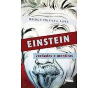 Einstein - Verdades E Mentiras (ebook)