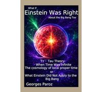 Einstein Was Right: The cosmology of local proper time