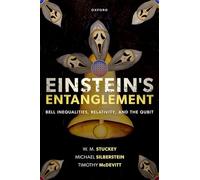 Einstein's Entanglement: Bell Inequalities, Relativity, and the Qubit