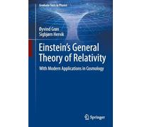 Einstein's General Theory of Relativity: With Modern Applications in Cosmology