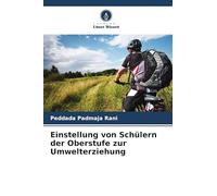 Einstellung von Schülern der Oberstufe zur Umwelterziehung