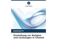 Einstellung zur Religion und Leistungen in Chemie