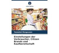 Einstellungen der Verbraucher, Citizen Brands und Kaufbereitschaft