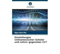 Einstellungen vietnamesischer Schüler und Lehrer gegenüber CLT