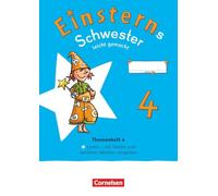 Einsterns Schwester 4. Schuljahr - Leicht gemacht - Sprache und Lesen - Neubearbeitung 2022 - - Themenheft 4 - Lesen: Verbrauchsmaterial