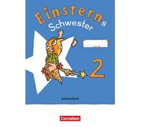 Einsterns Schwester - Sprache und Lesen 2. Schuljahr. Arbeitsheft