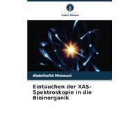 Eintauchen der XAS-Spektroskopie in die Bioinorganik