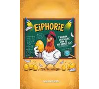 Eiphorie: Warum das Gelbe vom Ei nie genug ist