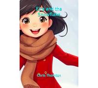 Eira and the Snowflake