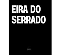 Eira do Serrado: The Coffee Table Book