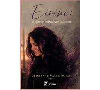 EIRINI: EL TIEMPO IMPERFECTO DEL AMOR