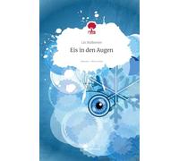 Eis in den Augen. Life is a Story - story.one