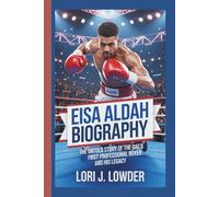 EISA ALDAH BIOGRAPHY: The Untold Story Of The UAE's First Professional Boxer And His Legacy