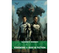 Eisegesis 1 - God is Fiction