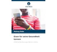 Eisen für seine Gesundheit kennen: Ein Blick auf das Wissen junger Mädchen in Sédhiou