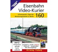 Eisenbahn Video-Kurier 160 - Schwerpunkt: Züge der Besatzungsmächte in Berlin [Alemania] [DVD]