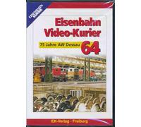 Eisenbahn Video-Kurier 64 - 75 Jahre AW Dessau [Alemania] [DVD]