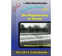 Eisenbahnzeitreise Teil 4 - Die Siegtalstrecke im Wandel [Alemania] [DVD]