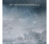 Eisfabrik - Eisplanet