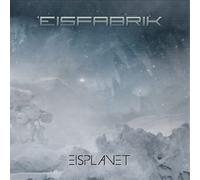 Eisfabrik - Eisplanet [Vinilo]
