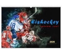 Eishockey - extrem cool (Wandkalender 2026 DIN A2 quer), CALVENDO Monatskalender: Teamsport der Extra-Klasse - Kraft, Ausdauer, Härte und Schnelligkeit