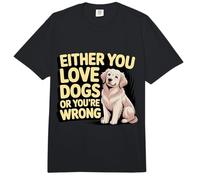 Either You Love Dogs Or You'Re Wrong Padre de Mascota - Comfort Colors Adult Heavyweight T-Shirt