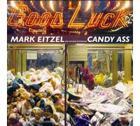 Eitzel, Mark - Candy Ass
