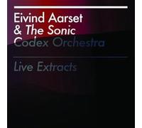 Eivind Aaarset &The Sonic Codex Orchestra - Live Extracts