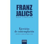 Ejecicios de contemplación. Edición a cargo de Pablo d’Ors.: 258 (Nueva Alianza)