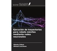 Ejecución de trayectorias para robots móviles mediante redes neuronales