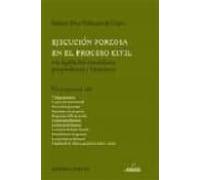 Ejecucion Forzosa En El Proceso Civil (2ª Ed)