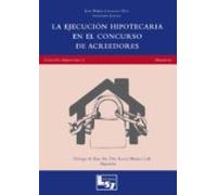 Ejecucion Hipotecaria En El Concurso De Acreedores