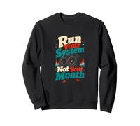 Ejecuta tu Sistema, no tu Boca, Humor de subwoofer Sudadera