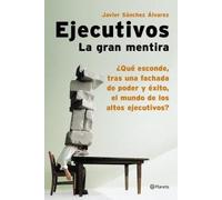 Ejecutivos. La gran mentira ((Fuera de colección))