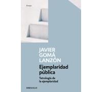 Ejemplaridad Pública (tetralogía De La Ejemplaridad)