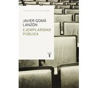 Ejemplaridad pública (Tetralogía de la ejemplaridad)