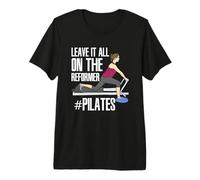 Ejercicio de bajo Impacto déjalo Todo en el Pilates Reformer Camiseta Premium