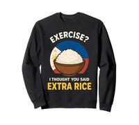 Ejercicio I Thought You Said Extra Rice Funny Filipino Pride Sudadera
