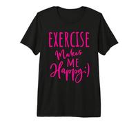 Ejercicio me Hace Tan Feliz Fitness Rosa Eslogan Entrenamiento Camiseta Premium