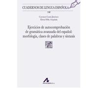 Ejercicios De Autocomprobación De Gramática Avanzada Del Español: Morf
