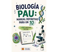 Ejercicios de Biología PAU ACTUALIZADOS: Problemas y Preguntas Resueltas para el Examen: Práctica de Biología para Bachillerato con Respuestas ... Genética, Inmunología y Evolución