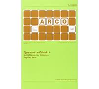 Ejercicios de cálculo. Multiplicaciones y divisiones 2 - Volumen 5