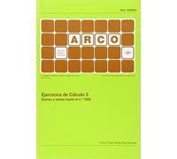 Ejercicios de cálculo. Sumas y restas hasta el N 1000 - Volumen 3