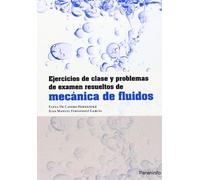 Ejercicios de clase y problemas de examen resueltos de mecánica de fluidos (Ingeniería)