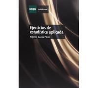 Ejercicios de Estadística Aplicada (CUADERNOS UNED)