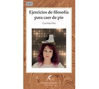 Ejercicios de filosofía para caer de pie: 3 (Trinos Líricos)