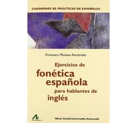 Ejercicios de fonética Española para hablantes de Inglés (Cuadernos de prácticas de español/LE)
