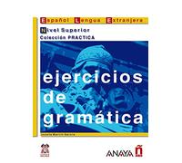 Ejercicios de gramática. Nivel Superior