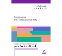 Ejercicios De La Parte Socio-Cultural.Pruebas De Acceso A Ciclos Formativos De Grado Medio.