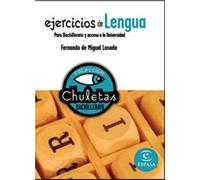 Ejercicios de Lengua para Bachillerato (Chuletas) - 9788467027891